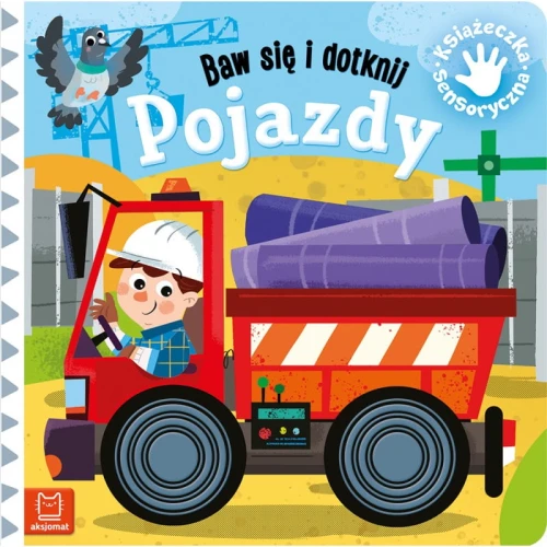 "Baw się i dotknij. Pojazdy" - Książeczka sensoryczna